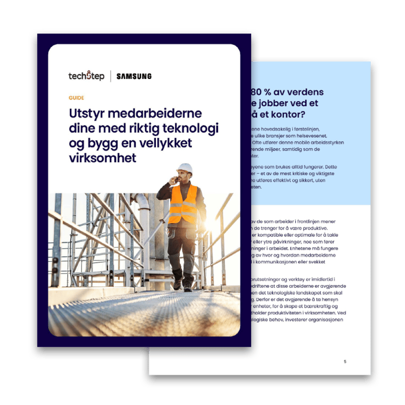 Utstyr dine mobile ansatte med riktige teknologiske løsninger