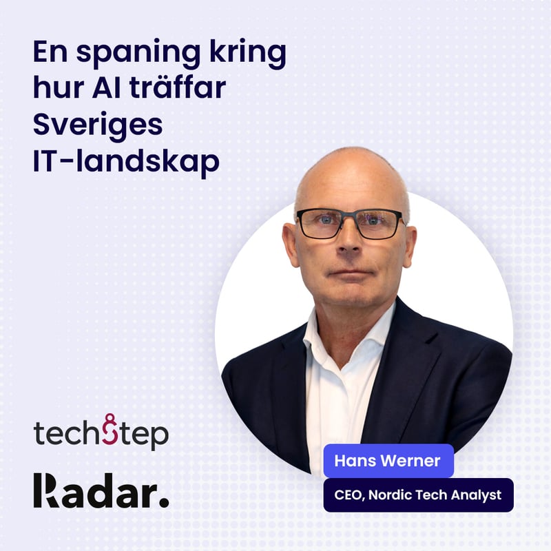 Radar: Hur träffar AI Sveriges IT-landskap?